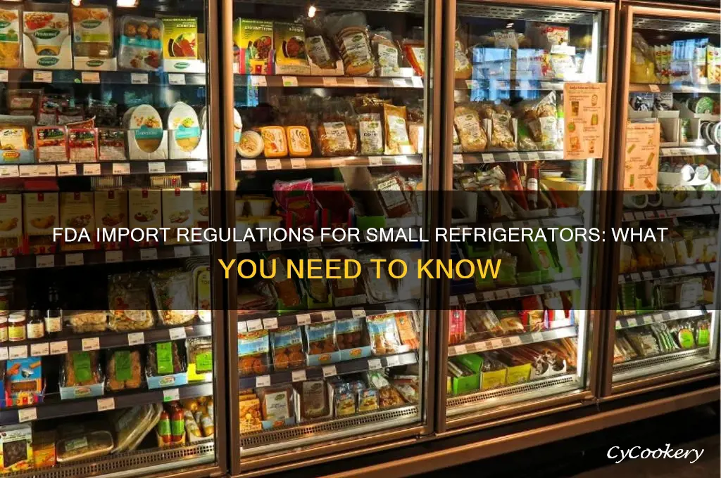 does fda require for import small refrigerator