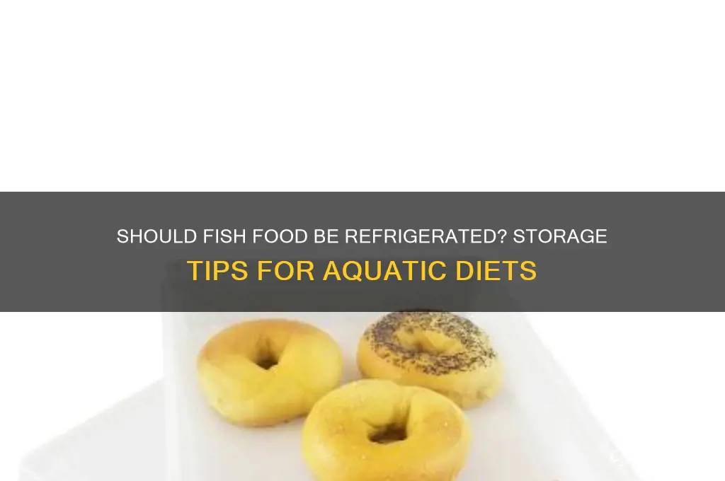 does fish food have to be refrigerated