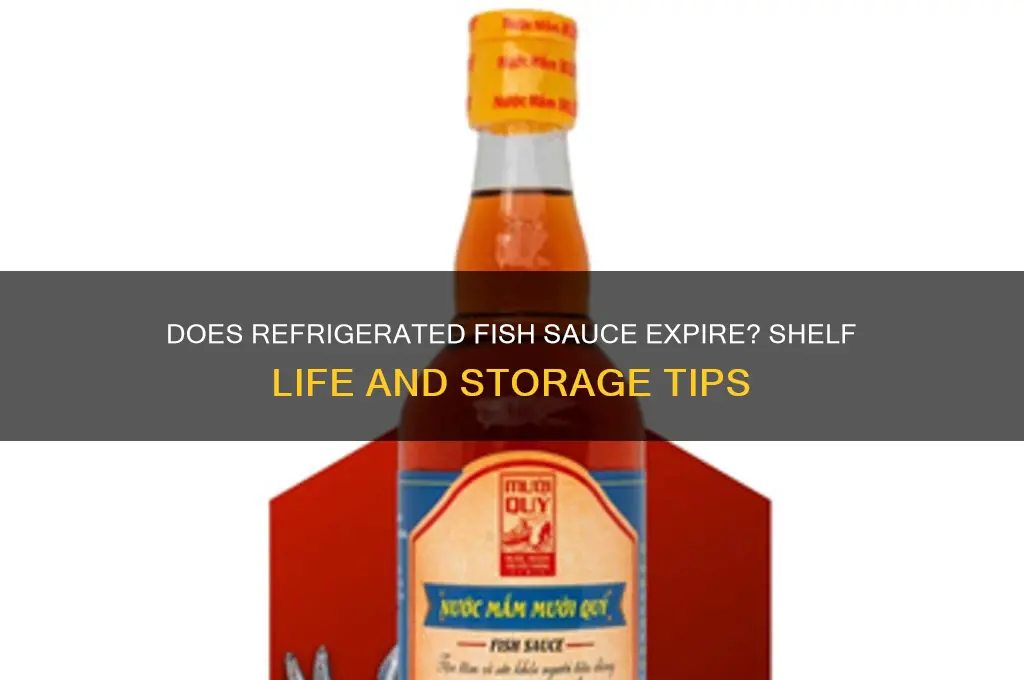 does fish sauce go bad if refrigerated