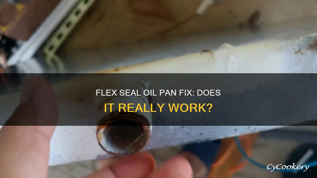 does flex seal work on oil pans