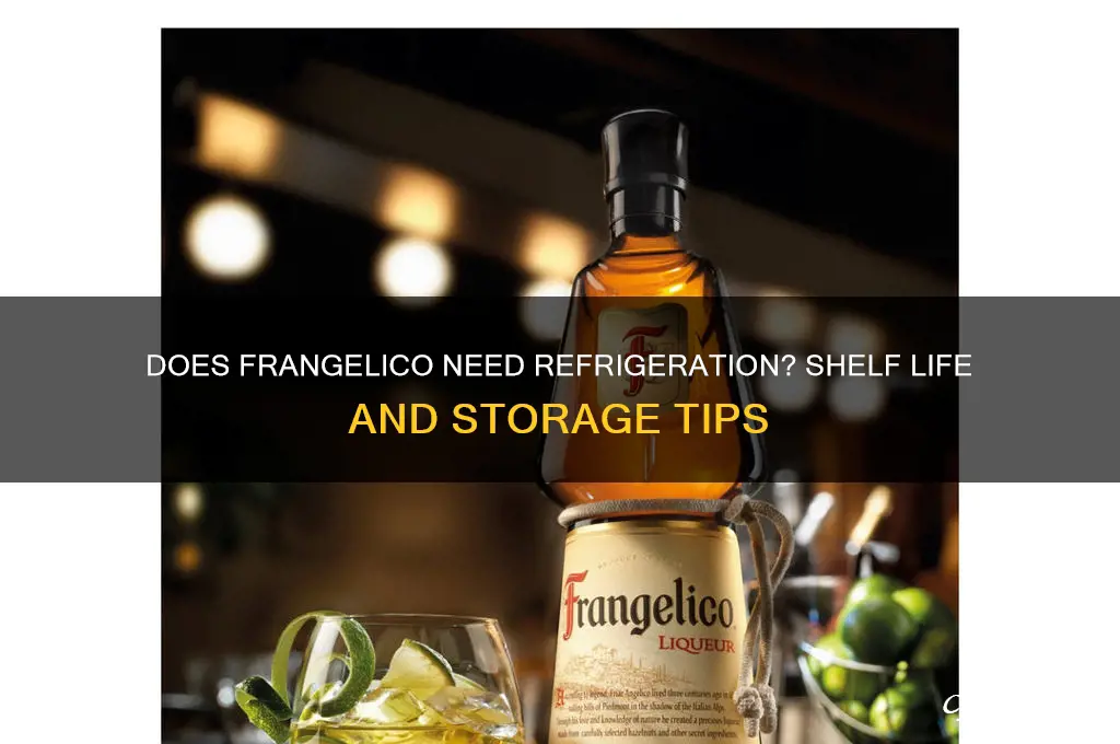 does frangelico go bad if not refrigerated