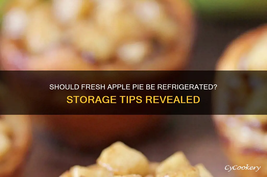 does fresh apple pie have to be refrigerated