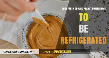 Should Fresh Ground Peanut Butter Be Refrigerated? A Storage Guide