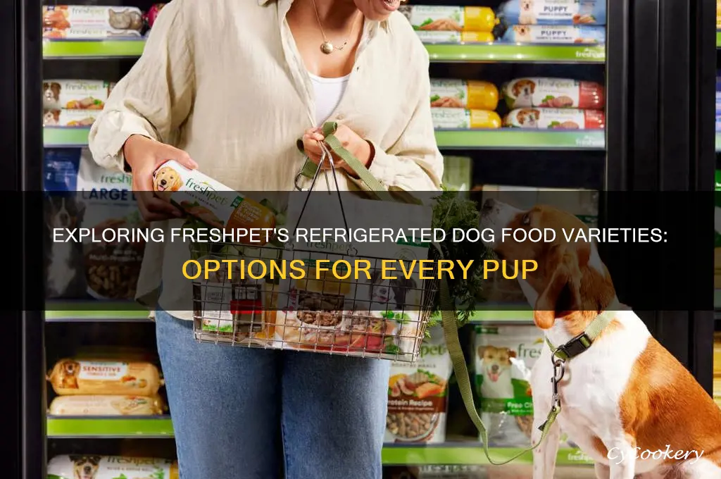 does freshpet refrigerated dog food have varieties