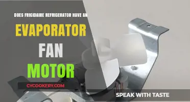 Does Your Frigidaire Refrigerator Have an Evaporator Fan Motor?