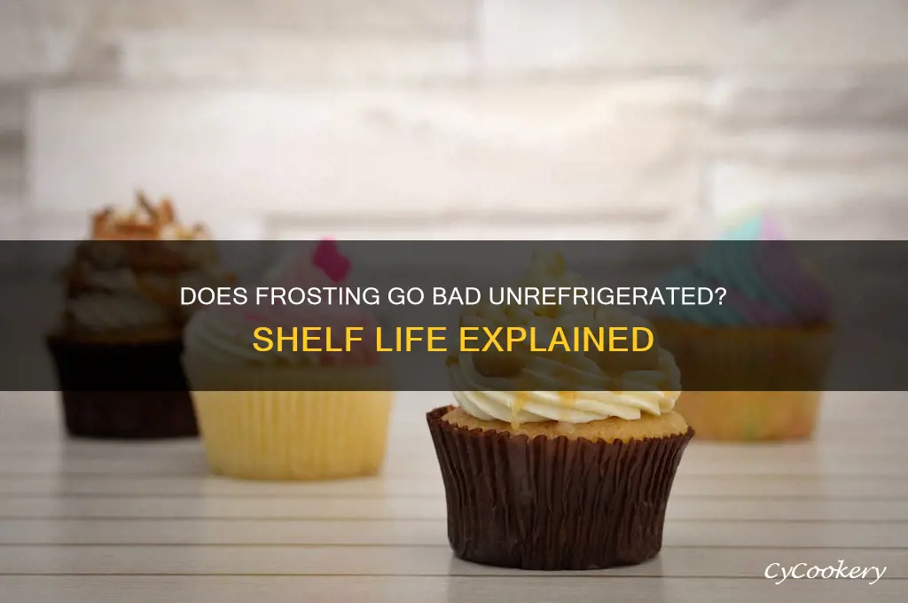 does frosting go bad if not refrigerated