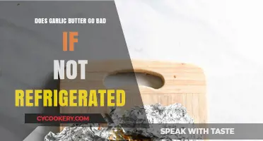 Garlic Butter Shelf Life: Does It Spoil Without Refrigeration?