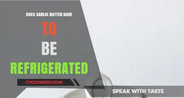 Garlic Butter Storage: To Refrigerate or Not?