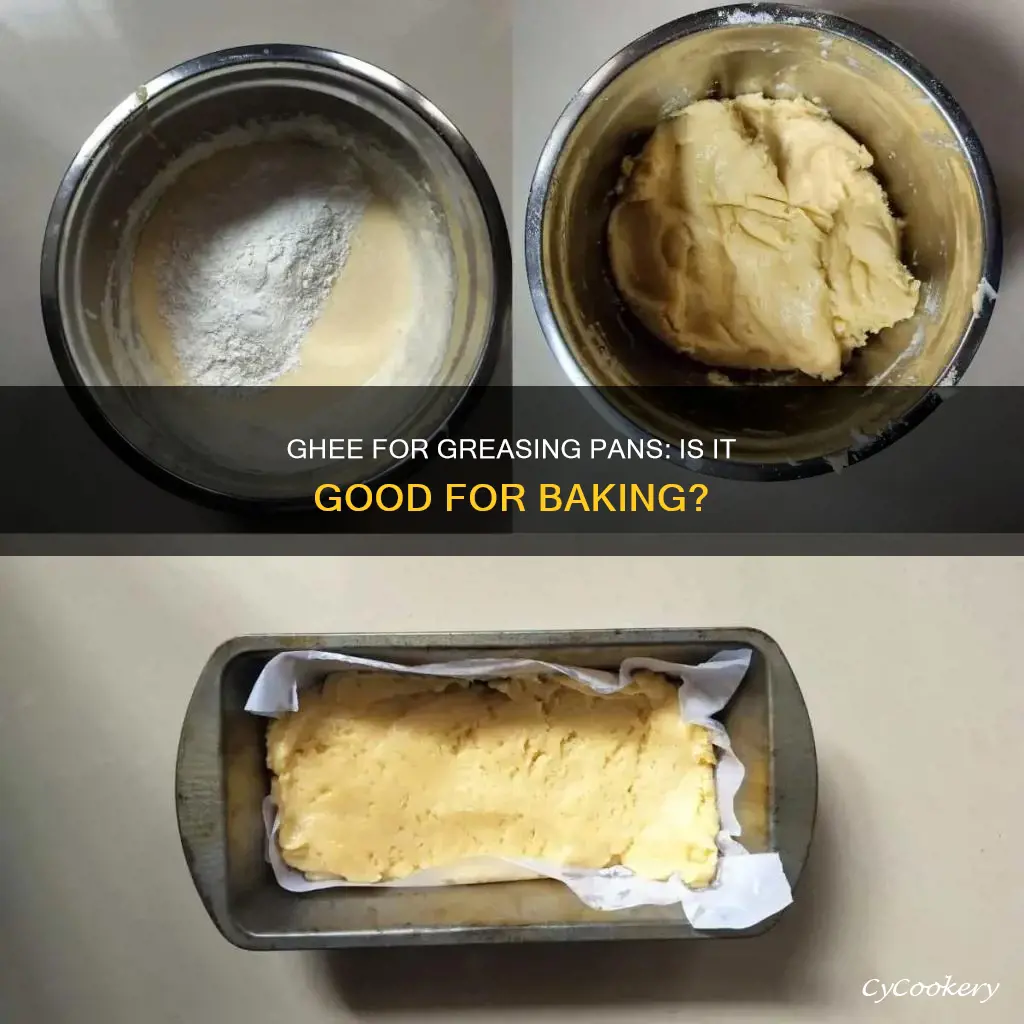 does ghee work good for greasing pans for baking