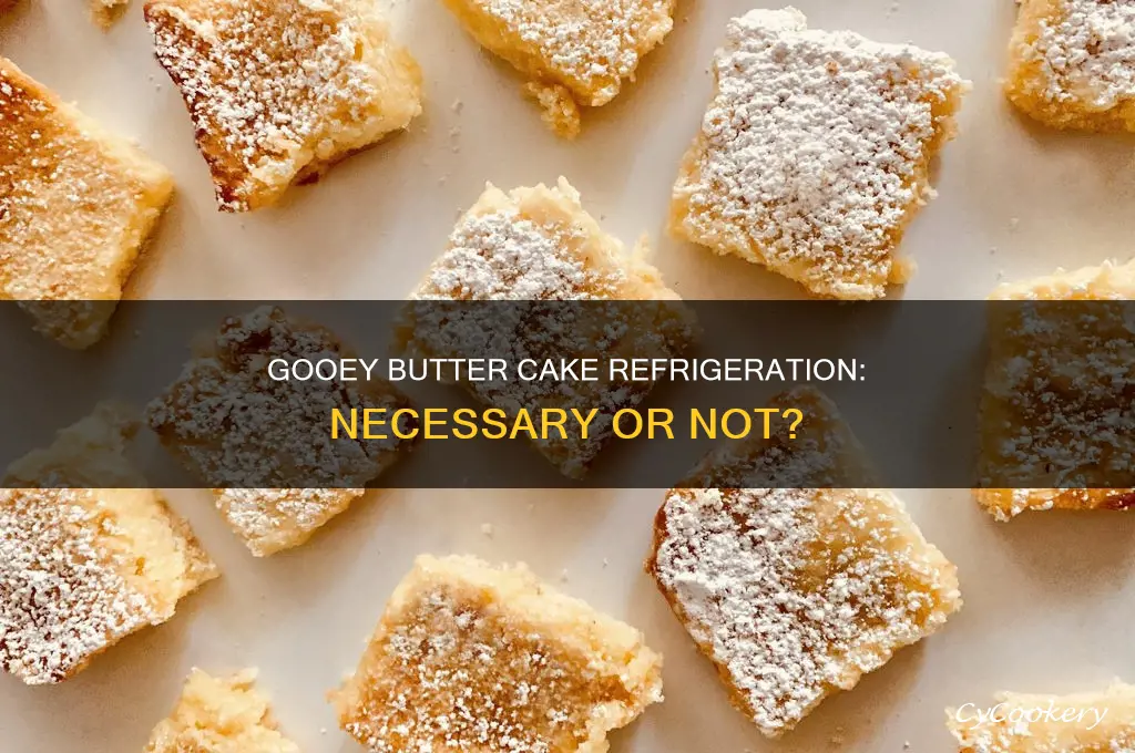 does gooey butter cake have to be refrigerated
