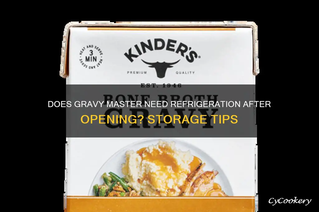 does gravy master have to be refrigerated after opening