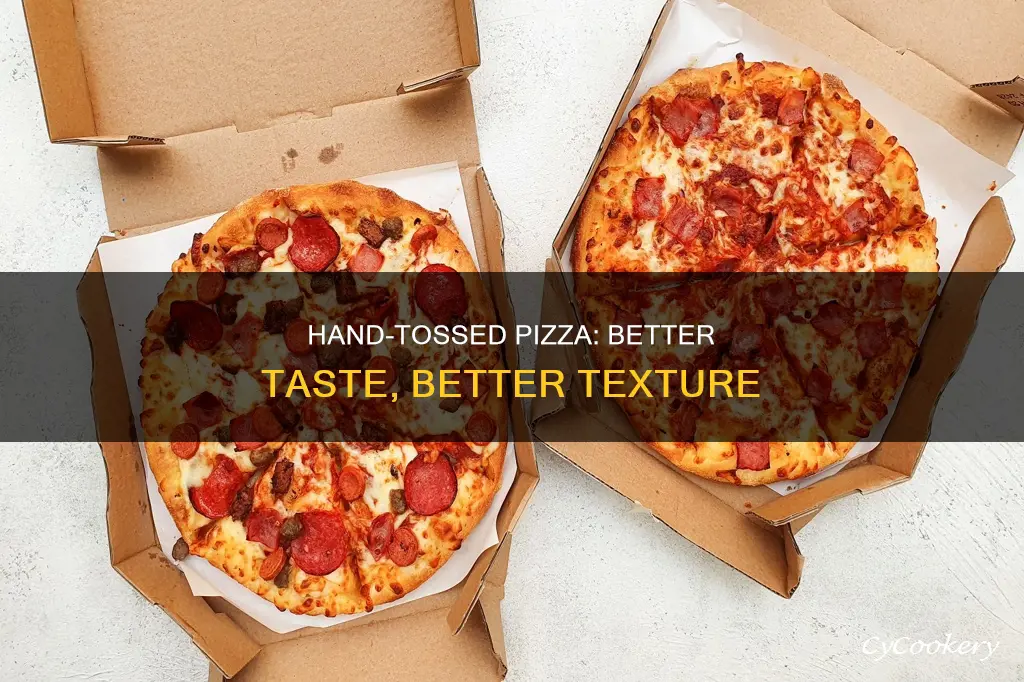 does hand tossed pizza taste better than pan