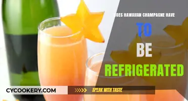 Does Hawaiian Champagne Need Refrigeration? Storage Tips Revealed