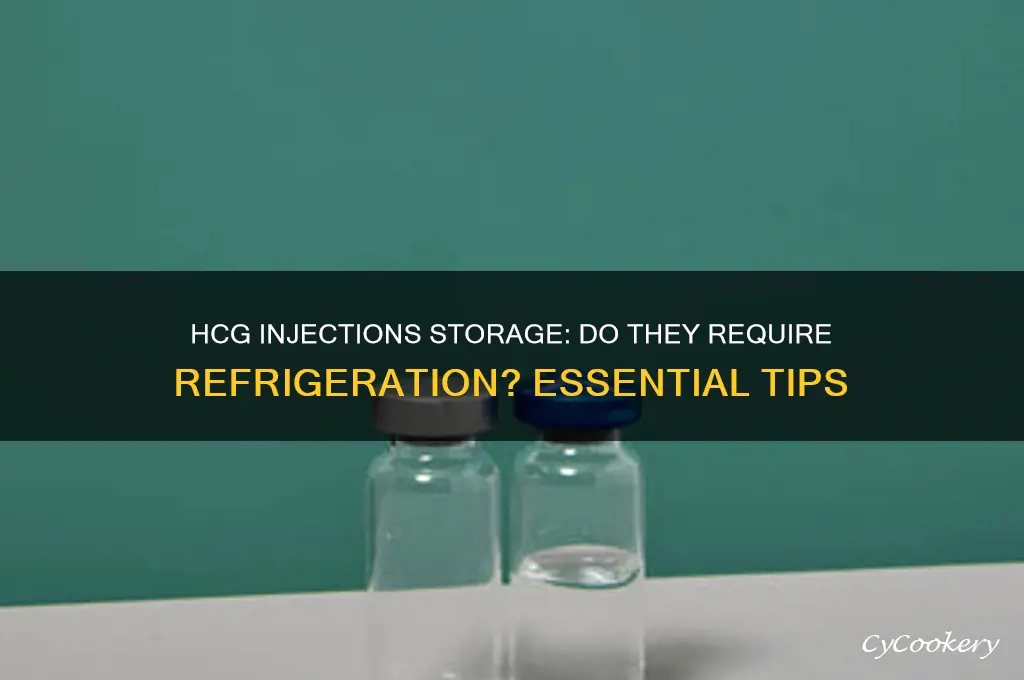 does hcg injections have to be refrigerated