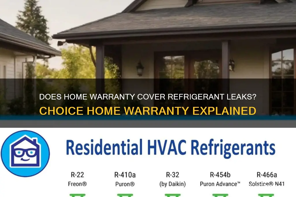 does home warranty cover refrigerant leak choice home warranty