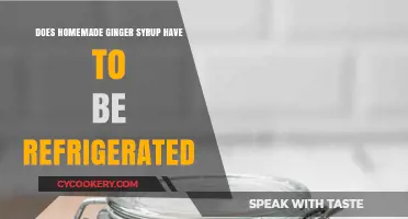 Does Homemade Ginger Syrup Need Refrigeration? Storage Tips Revealed