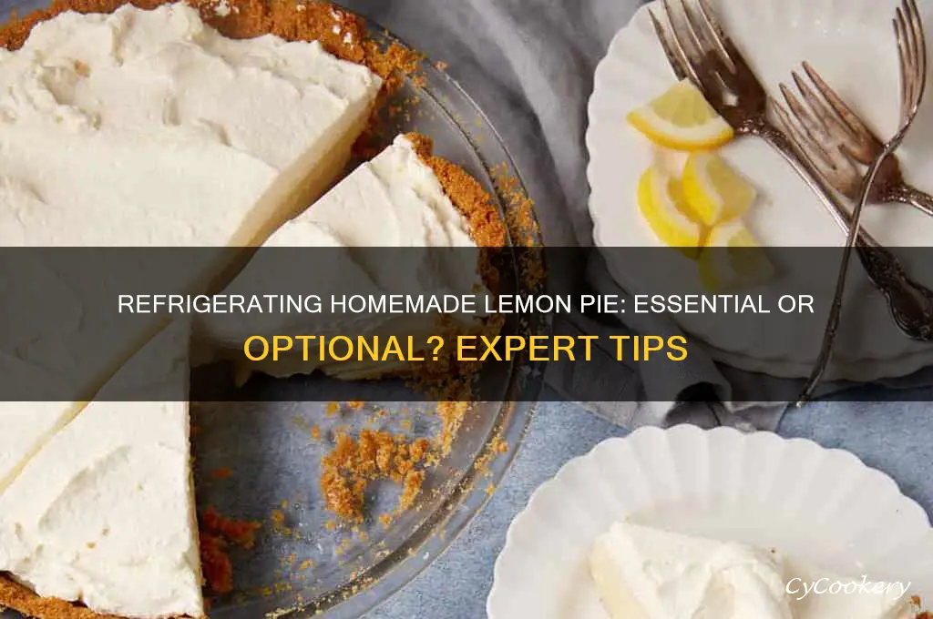does homemade lemon pie have to be refrigerated
