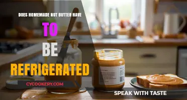 Should Homemade Nut Butter Be Refrigerated? Storage Tips Revealed