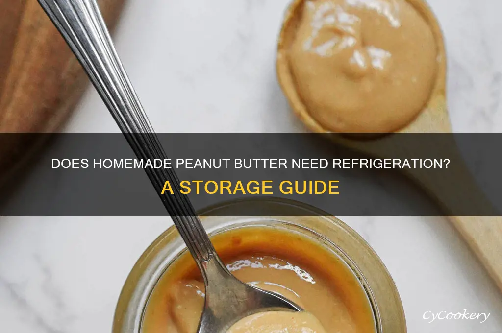 does homemade pb have to be refrigerated