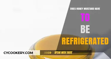 Should Honey Mustard Be Refrigerated? Storage Tips and Best Practices