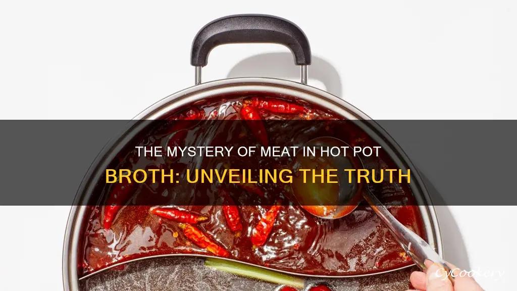 does hot pot broth have meat