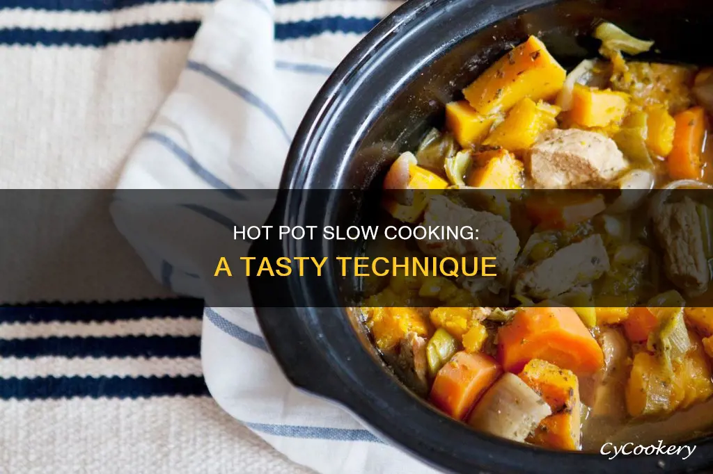 does hot pot slow cook