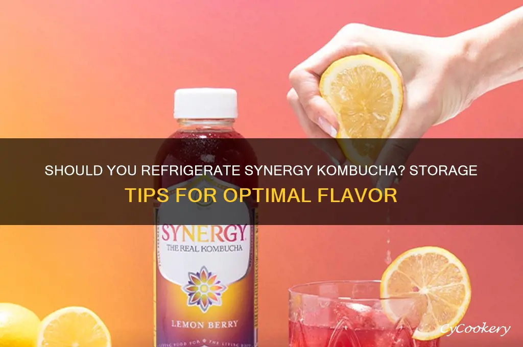 does i have to refrigerated synergy kombucha