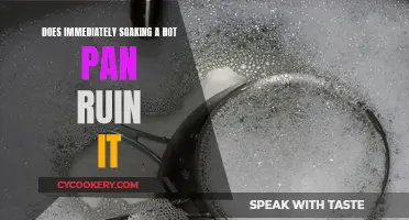 Soaking a Hot Pan: Does It Ruin It?