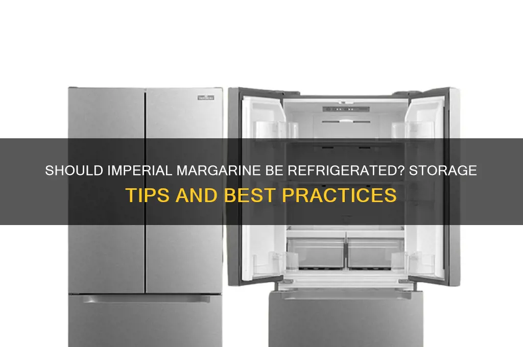 does imperial margarine have to be refrigerated