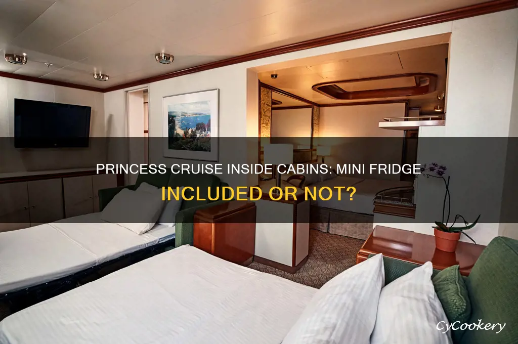 does inside cabins on princess cruise have mini refrigerator
