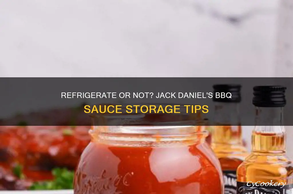 does jack daniels bbq sauce have to be refrigerated