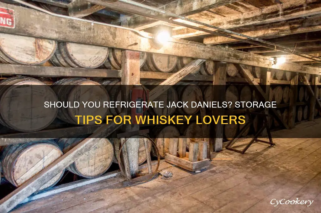 does jack daniels have to be refrigerated