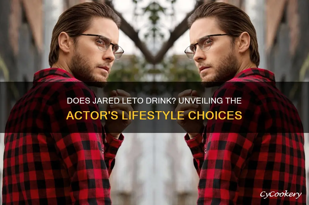 does jared leto drink