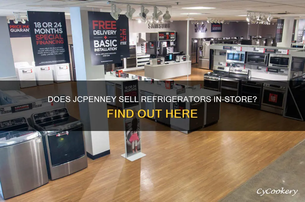 does jc penney have refrigerators in store