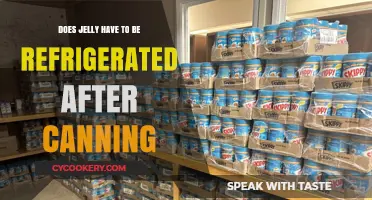 Canned Jelly Storage: Does It Need Refrigeration After Processing?