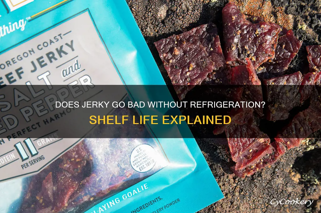 does jerky go bad if not refrigerated