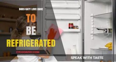 Does Katy Love Need Refrigeration? Storage Tips for Optimal Freshness
