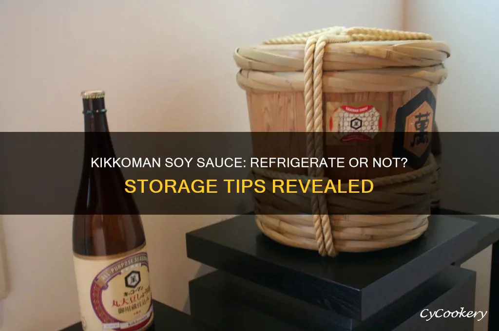 does kikkoman soy sauce have to be refrigerated