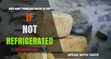 Does Kraft Parmesan Cheese Go Bad Without Refrigeration?