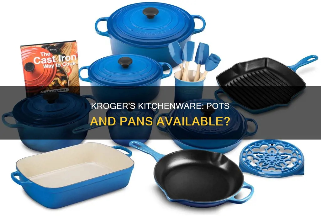 does kroger carry pots and pans