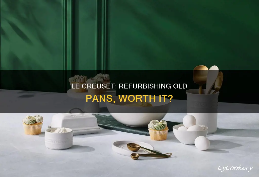 does le creuset still refurbish their pans