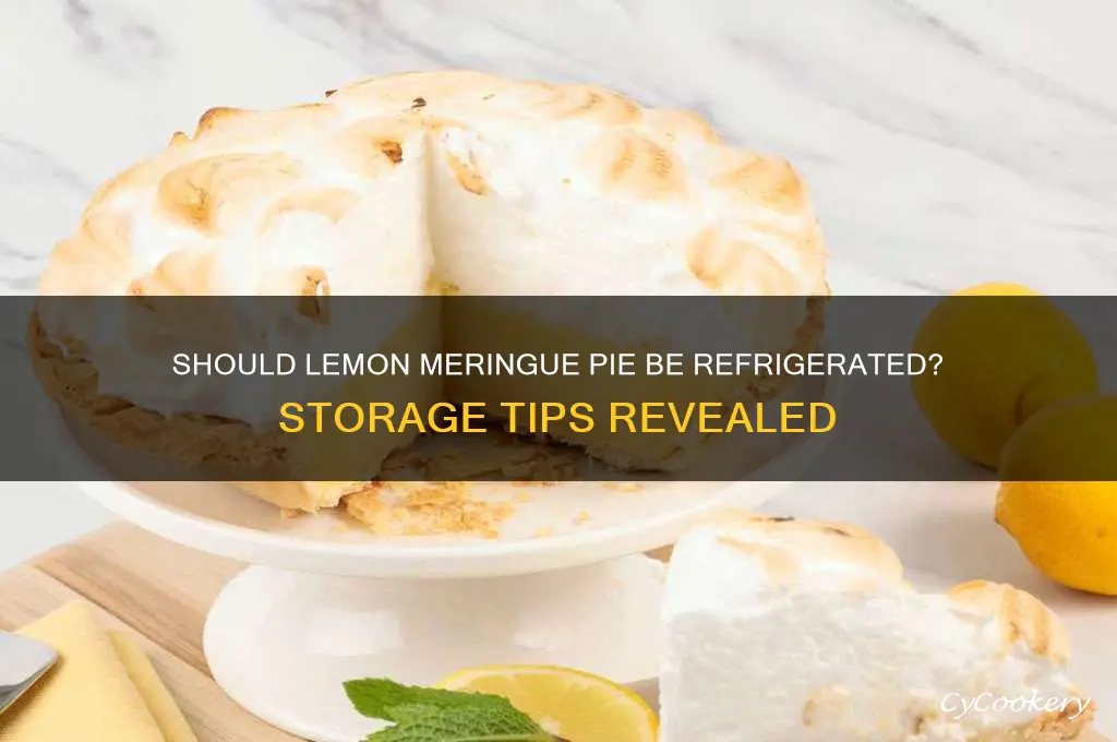 does lemon meringue have to be refrigerated