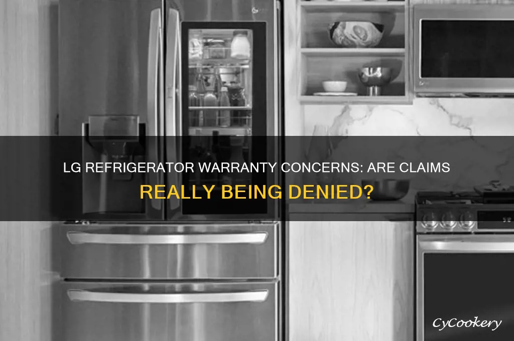does lg actually not honor warranty on refrigerator