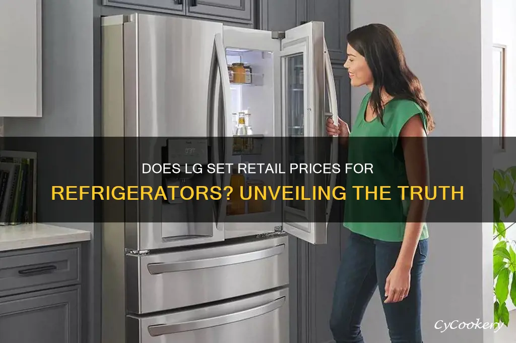 does lg set retail price for refrigerators