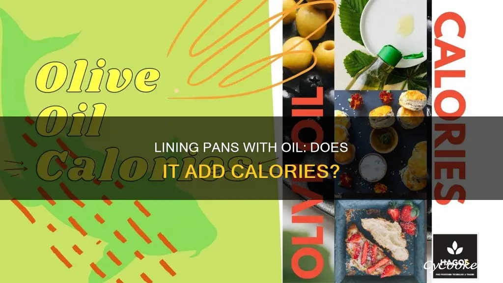 does lining a pan with oil calories