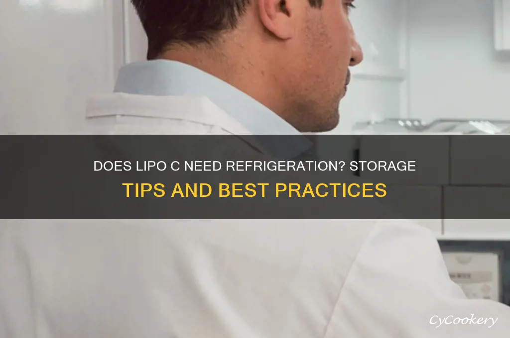 does lipo c have to be refrigerated