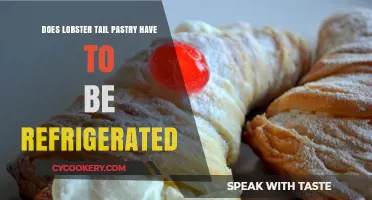 Should Lobster Tail Pastry Be Refrigerated? Storage Tips Revealed