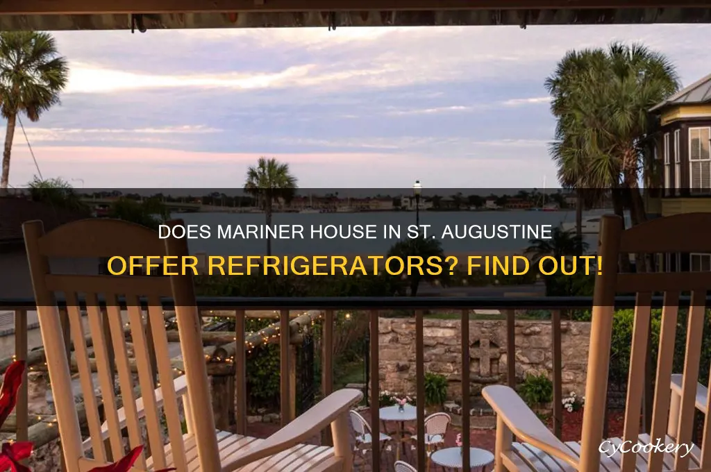 does mariner house in st augustine have refrigerators