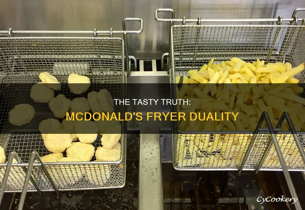 does mcdonalds cook fries and mcnuggets in same fryer