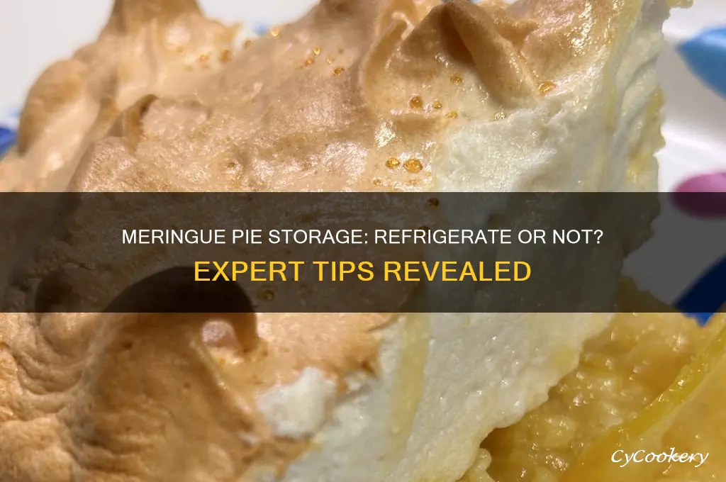 does meringue pie have to be refrigerated